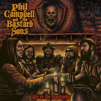 Phil Campbell and the Bastard Sons, We're the Bastards