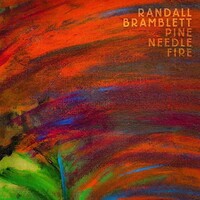 Randall Bramblett, Pine Needle Fire