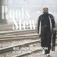 Big Jack Johnson, Roots Stew