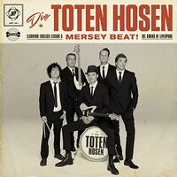 Die Toten Hosen, Learning English Lesson 3: MERSEY BEAT! The Sound of Liverpool