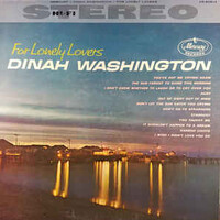 Dinah Washington, For Lonely Lovers