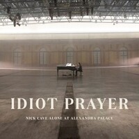 Nick Cave & The Bad Seeds, Idiot Prayer: Nick Cave Alone at Alexandra Palace