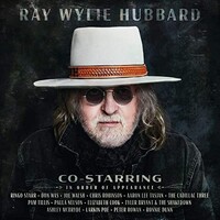 Ray Wylie Hubbard, Co-Starring