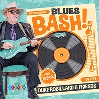 Duke Robillard, Blues Bash!