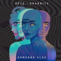 Rezz & Grabbitz, Someone Else