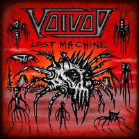 Voivod, Lost Machine