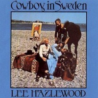 Lee Hazlewood, Cowboy In Sweden