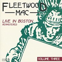 Fleetwood Mac, Live In Boston