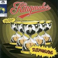 Kingmaker, Sleepwalking