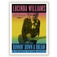 Lucinda Williams, Runnin' Down a Dream: A Tribute to Tom Petty