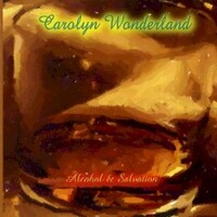 Carolyn Wonderland, Alcohol & Salvation