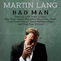 Martin Lang, Bad Man