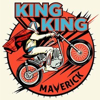 King King, Maverick