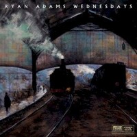 Ryan Adams, Wednesdays