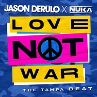 Jason Derulo & Nuka, Love Not War