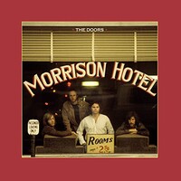 The Doors, Morrison Hotel (50th Anniversary Deluxe Edition)