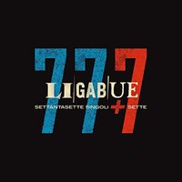 Ligabue, 77 singoli + 7