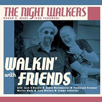 The Night Walkers, Walkin' With Friends