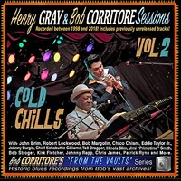 Henry Gray & Bob Corritore, From the Vaults: Cold Chills