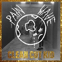 Clean Cut Kid, Painwave
