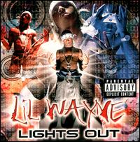Lil Wayne, Lights Out
