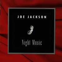 Joe Jackson, Night Music