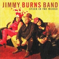 Jimmy Burns, Stuck In The Middle