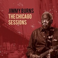 Jimmy Burns, The Chicago Sessions