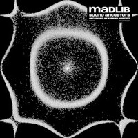 Madlib, Sound Ancestors
