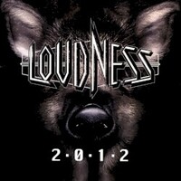 LOUDNESS, 2012