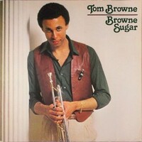 Tom Browne, Browne Sugar