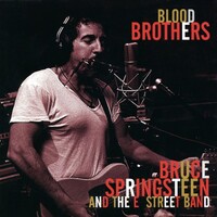 Bruce Springsteen & The E Street Band, Blood Brothers