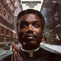 The Impressions, Preacher Man