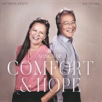 Yo-Yo Ma & Kathryn Stott, Songs of Comfort & Hope