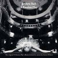 Jethro Tull, A Passion Play / The Chateau D'Herouville Sessions