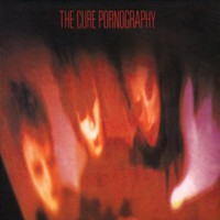 The Cure, Pornography