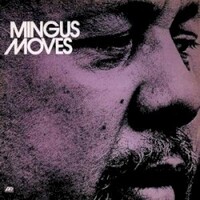 Charles Mingus, Mingus Moves