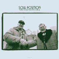 Soul Position, Things Go Better with RJ and Al