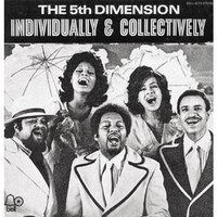 The 5th Dimension, Individually & Collectively