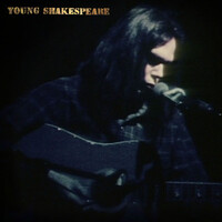 Neil Young, Young Shakespeare