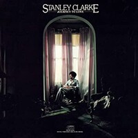 Stanley Clarke, Journey To Love