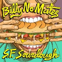 Billy No Mates, S.F. Sourdough