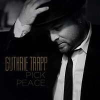 Guthrie Trapp, Pick Peace