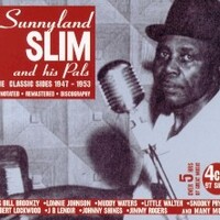 Sunnyland Slim, Sunnyland Slim & His Pals: The Classic Sides 1947-1953
