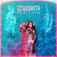 Echosmith, Inside a Dream