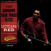 Louisiana Red, The Lowdown Back Porch Blues