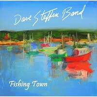 Dave Steffen Band, Fishing Town 