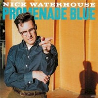Nick Waterhouse, Promenade Blue