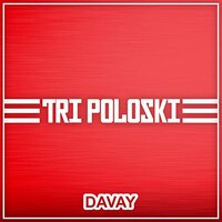 Davay, Tri Poloski
