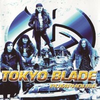 Tokyo Blade, Pumphouse